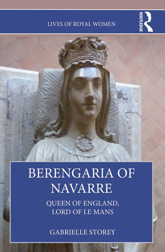 Berengaria of Navarre by Gabrielle Storey