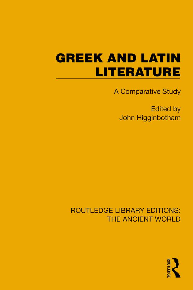 Greek and Latin Literature by John Higginbotham