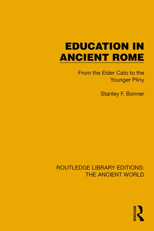Education in Ancient Rome by Stanley F. Bonner