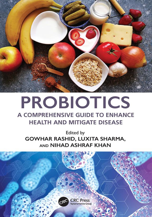 Probiotics by Gowhar Rashid, Luxita Sharma, Nihad Khan