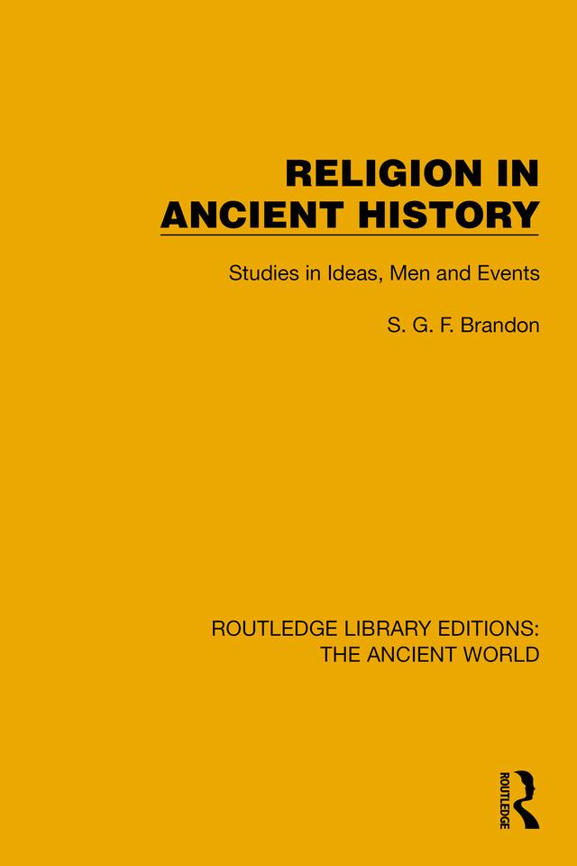 Religion in Ancient History by S.G.F. Brandon