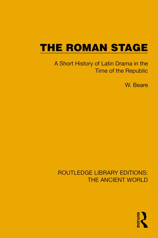 The Roman Stage by W. Beare