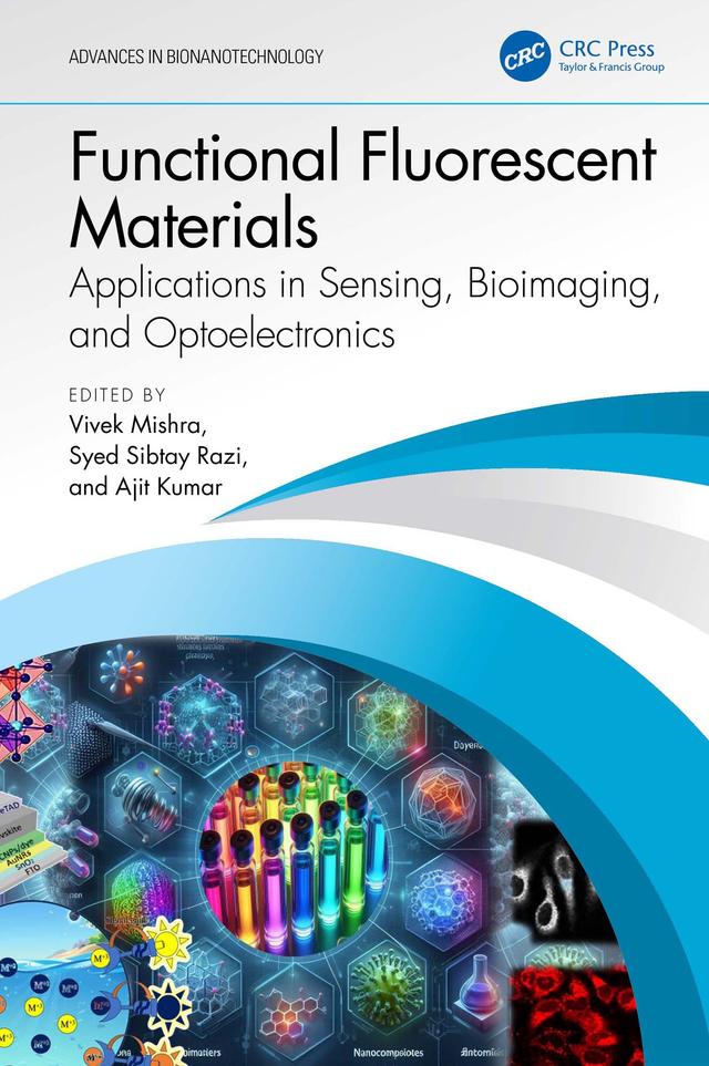 Functional Fluorescent Materials by Ajit Kumar, Syed Sibtay Razi, Vivek Mishra