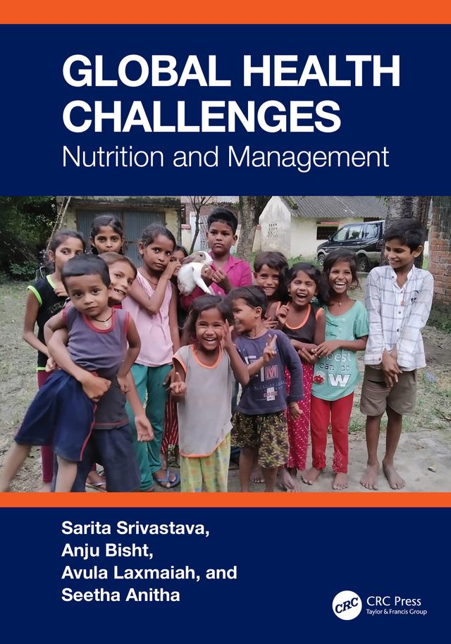 Global Health Challenges by Anitha Seetha, Anju Bisht, Avula Laxmaiah, Sarita Srivastava