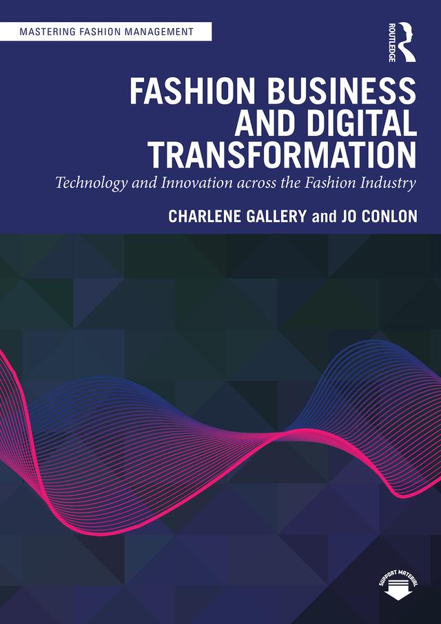 Fashion Business and Digital Transformation by Charlene Gallery, Jo Conlon
