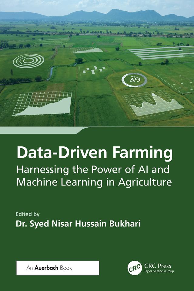 Data-Driven Farming by Syed Nisar Hussain Bukhari