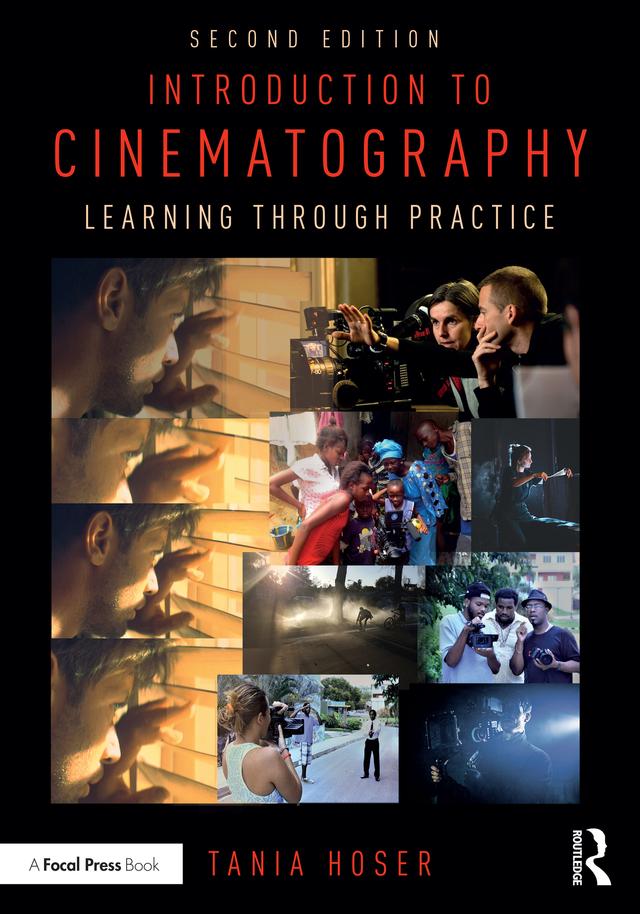 Introduction to Cinematography by Tania Hoser