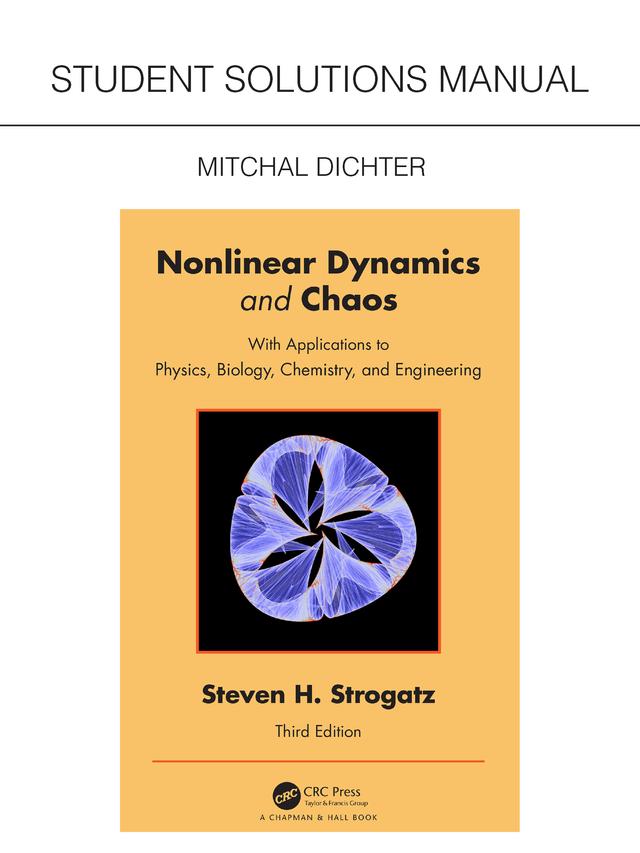 Student Solutions Manual for Non Linear Dynamics and Chaos by Mitchal Dichter