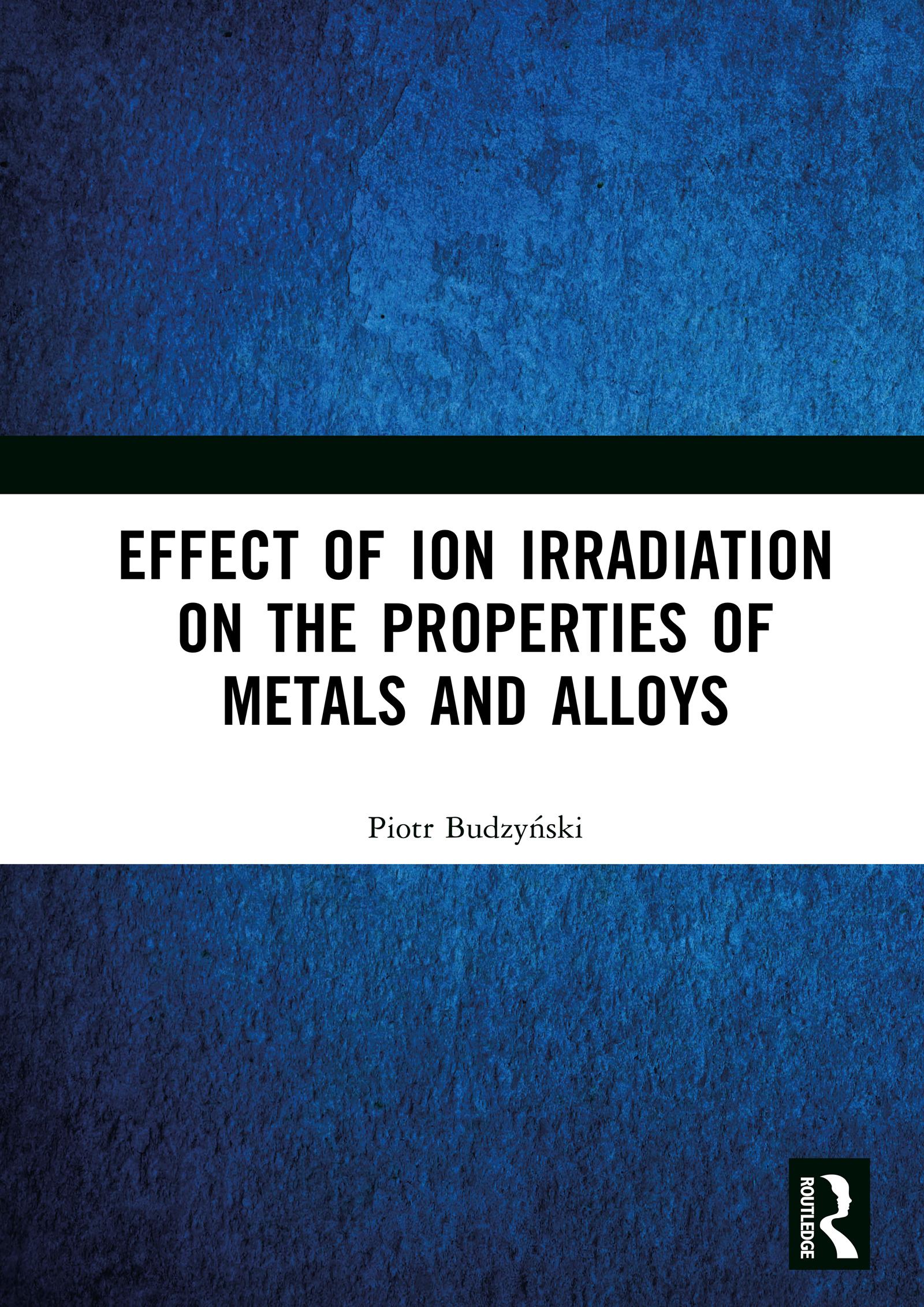 Effect of Ion Irradiation on the Properties of Metals and Alloys
