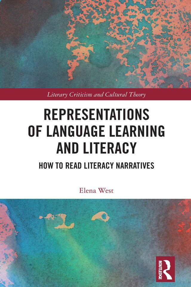 Representations of Language Learning and Literacy by Elena West