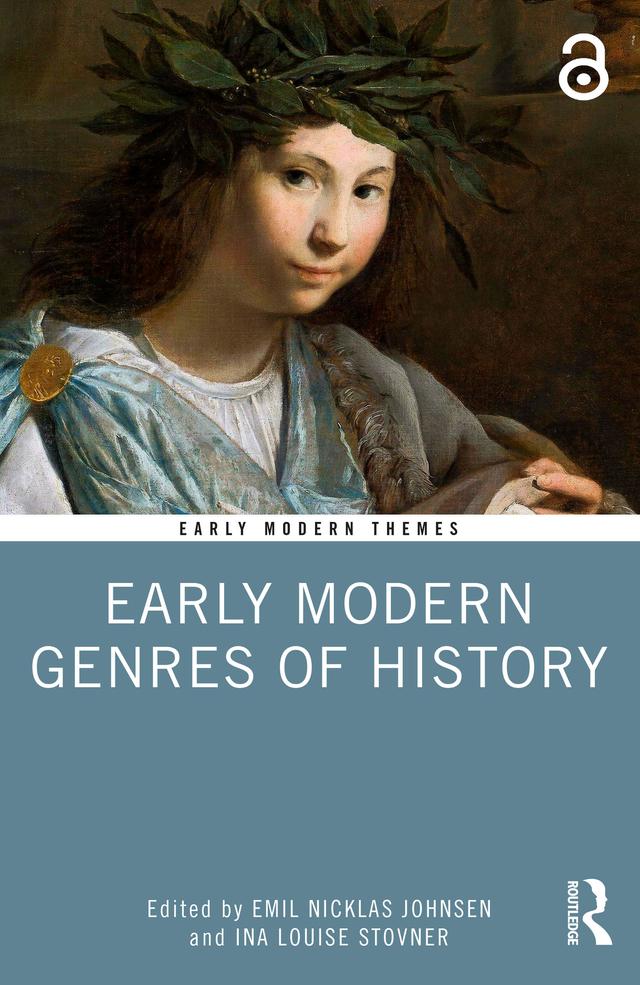Early Modern Genres of History by Emil Nicklas Johnsen, Ina Louise Stovner