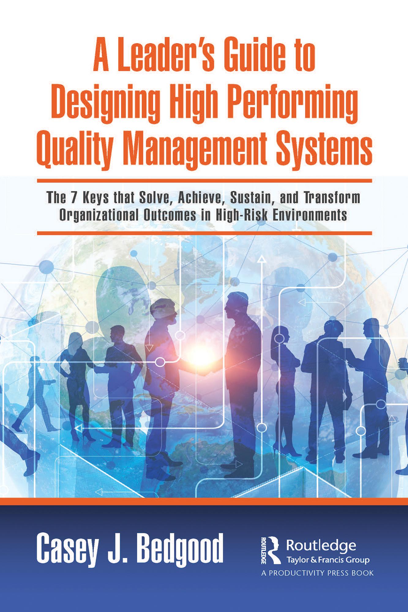 A Leader’s Guide to Designing High Performing Quality Management Systems