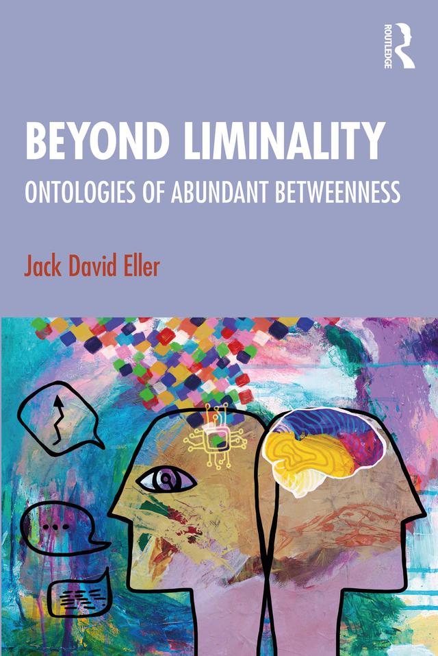 Beyond Liminality by Jack David Eller