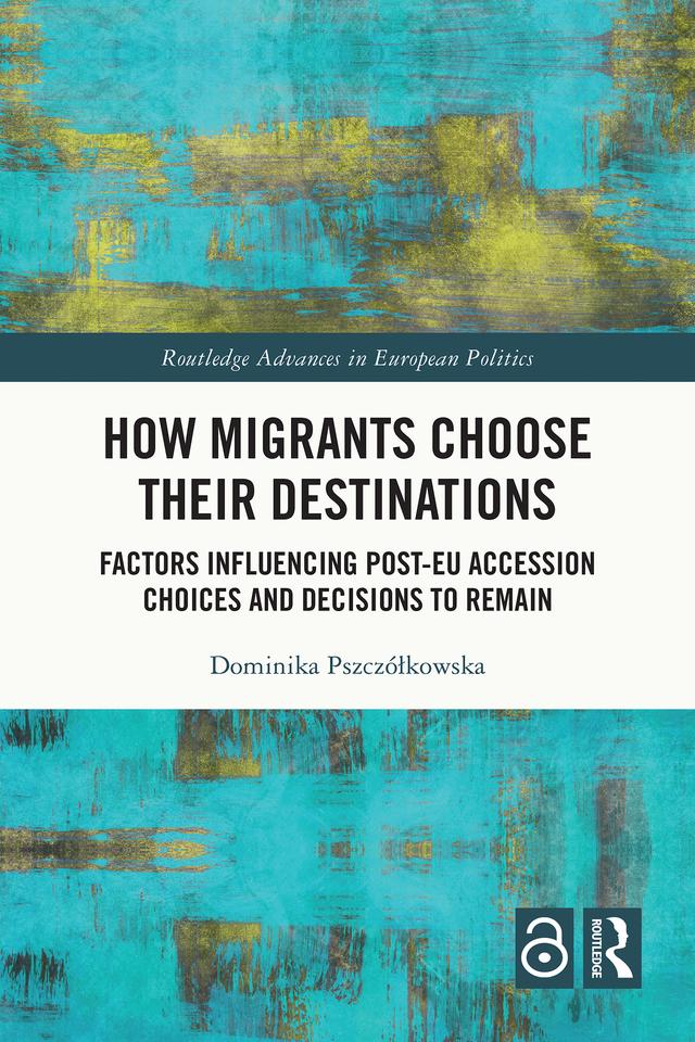 How Migrants Choose Their Destinations by Dominika Pszczółkowska