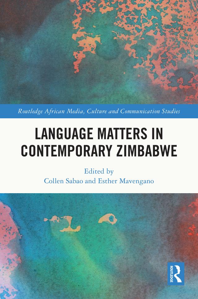 Language Matters in Contemporary Zimbabwe by Collen Sabao, Esther Mavengano