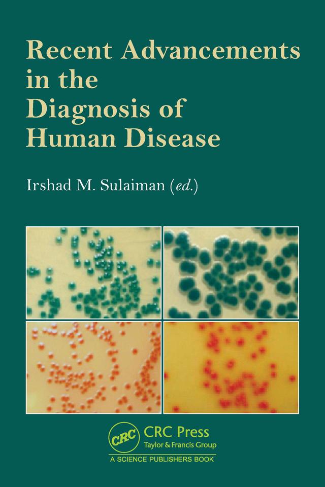 Recent Advancements in the Diagnosis of Human Disease by Irshad M. Sulaiman