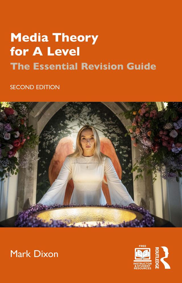 Media Theory for A Level by Mark Dixon