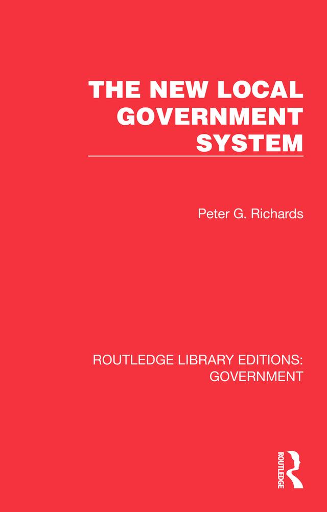 The New Local Government System by Peter G. Richards