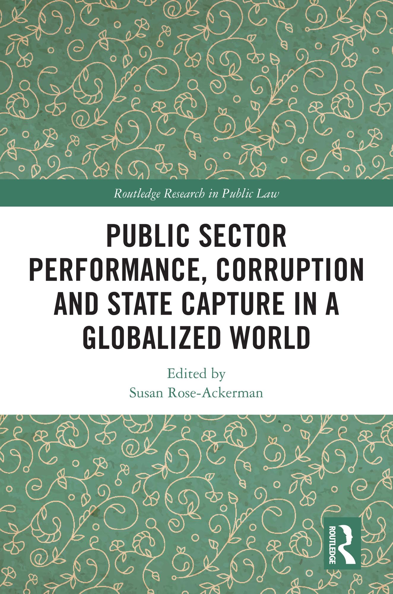 Public Sector Performance, Corruption and State Capture in a Globalized World