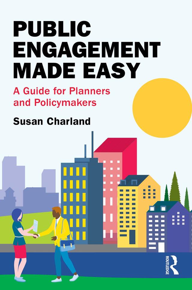 Public Engagement Made Easy by Susan Charland
