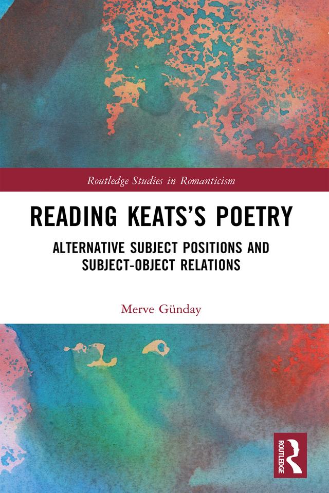 Reading Keats’s Poetry by Merve Günday