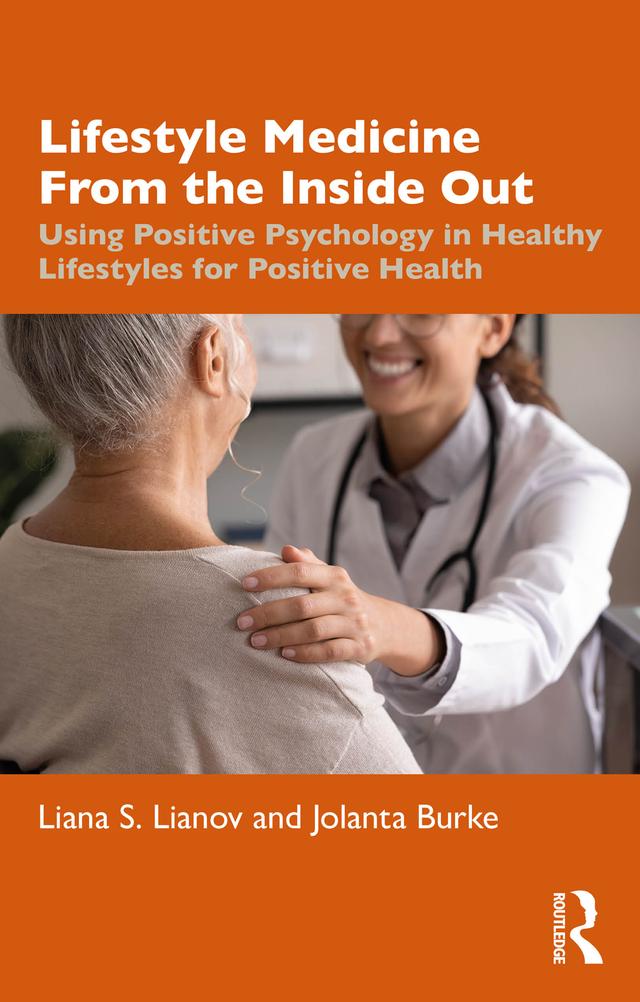 Lifestyle Medicine from the Inside Out by Jolanta Burke, Liana S. Lianov