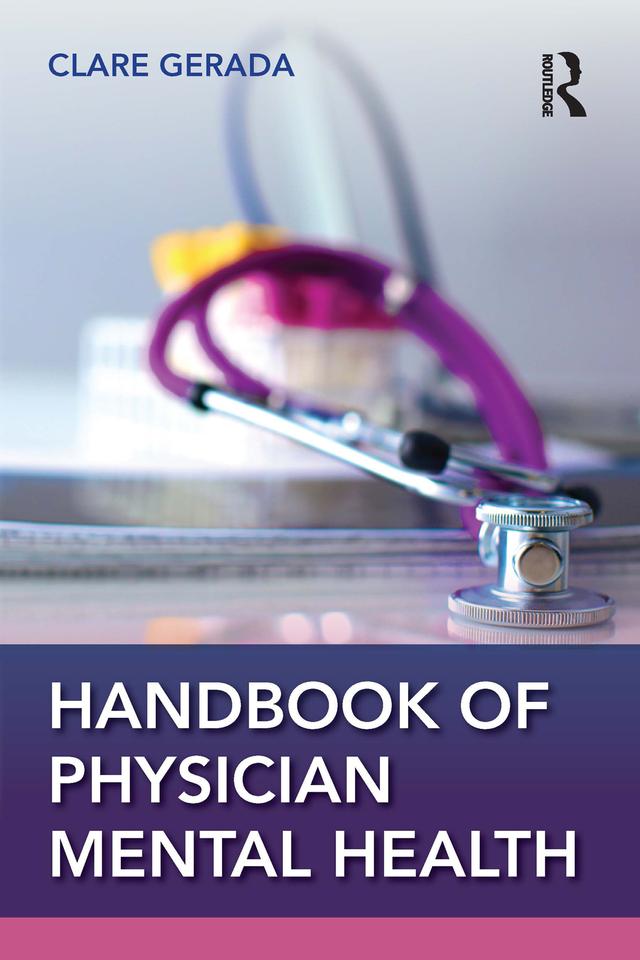 Handbook of Physician Mental Health by Clare Gerada