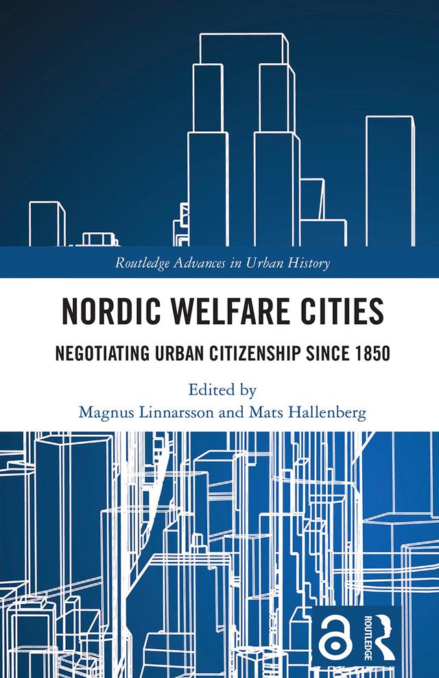 Nordic Welfare Cities by Magnus Linnarsson, Mats Hallenberg