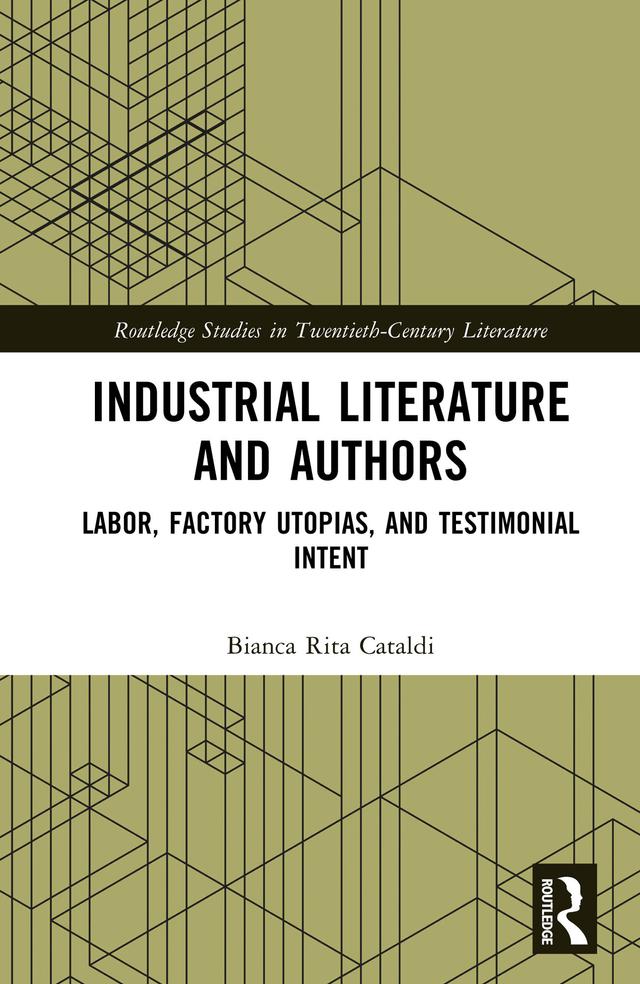 Industrial Literature and Authors by Bianca Rita Cataldi