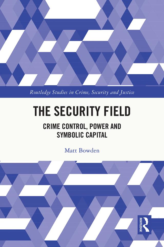 The Security Field by Matt Bowden