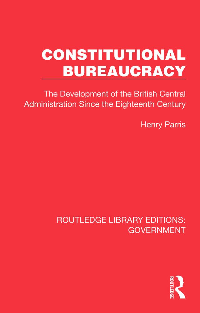 Constitutional Bureaucracy by Henry Parris