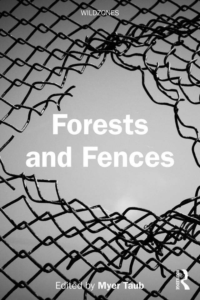 Forests and Fences by Myer Taub