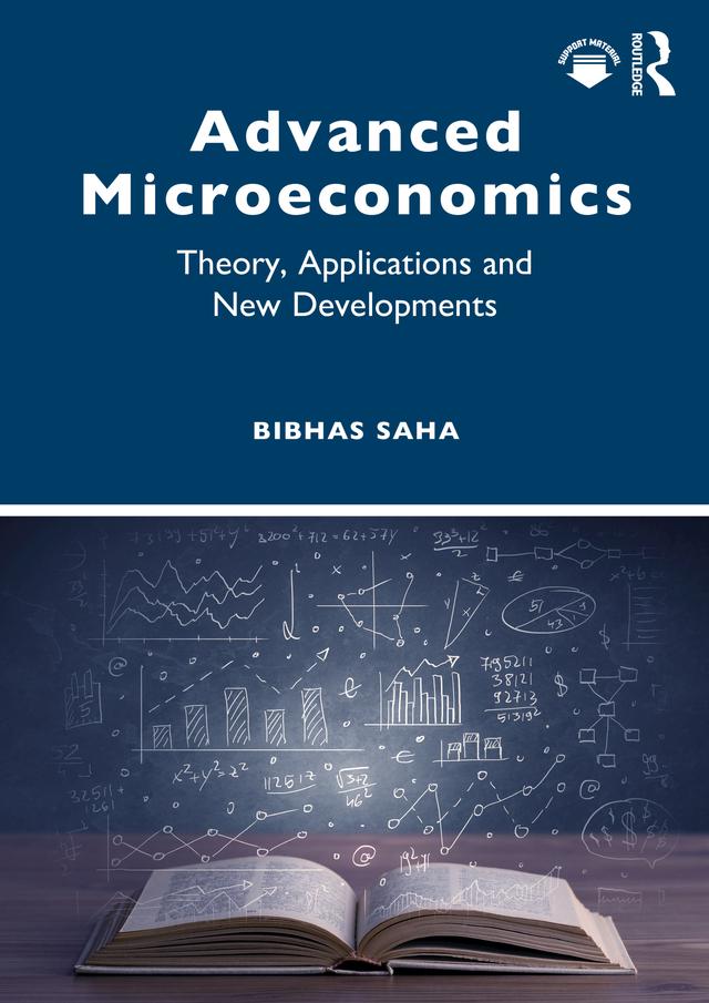 Advanced Microeconomics by Bibhas Saha