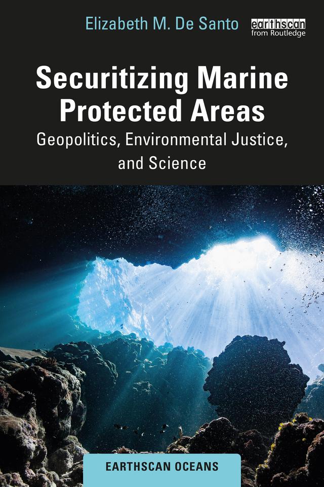 Securitizing Marine Protected Areas by Elizabeth M. De Santo