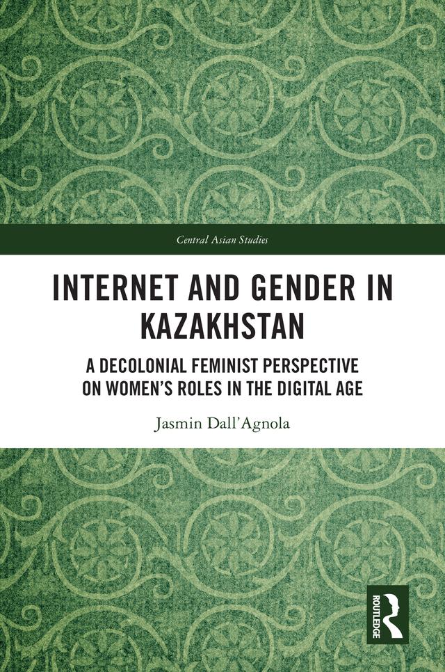 Internet and Gender in Kazakhstan by Jasmin Dall’Agnola