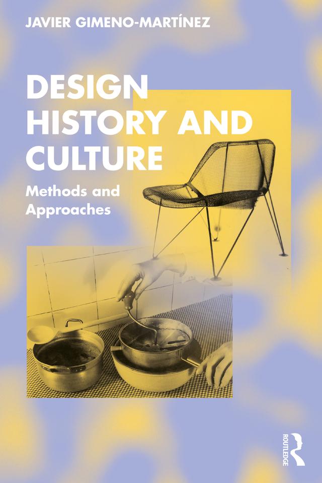 Design History and Culture by Javier Gimeno-Martínez