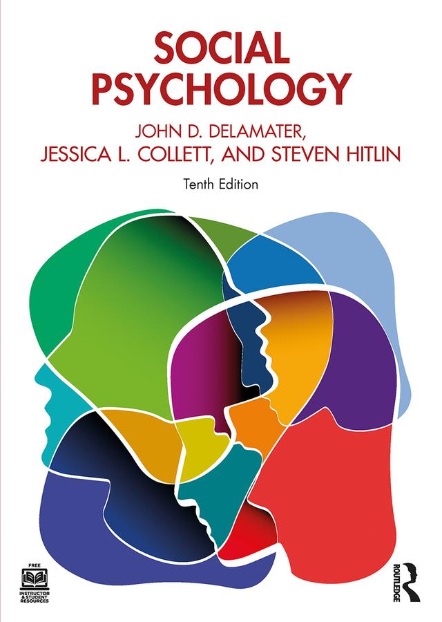 Social Psychology by Jessica L. Collett, John D. DeLamater, Steven Hitlin