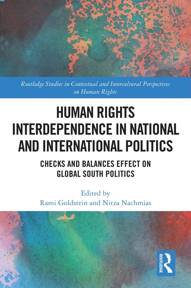 Human Rights Interdependence in National and International Politics by Nitza Nachmias, Rami Goldstein
