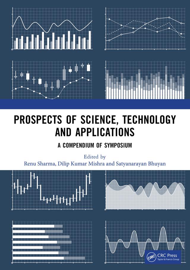 Prospects of Science, Technology and Applications by D. K. Mishra, Renu Sharma, Satyanarayan Bhuyan
