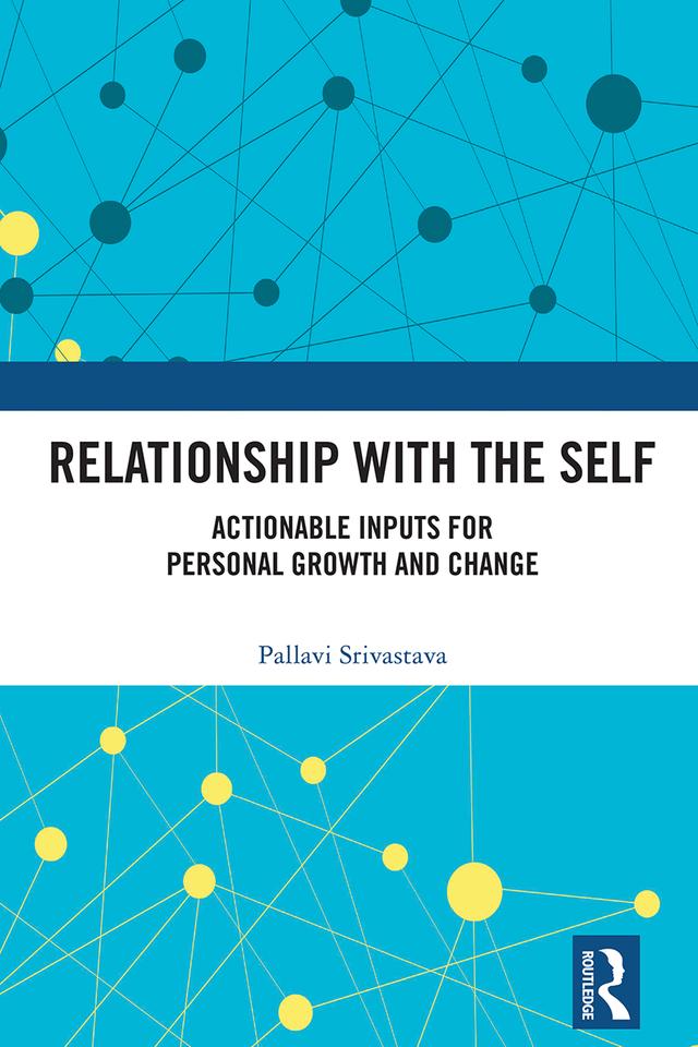 Relationship with the Self by Pallavi Srivastava