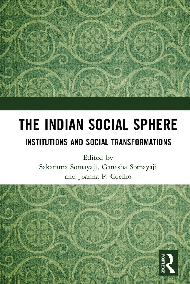 The Indian Social Sphere by Ganesha Somayaji, Joanna P. Coelho, Sakarama Somayaji