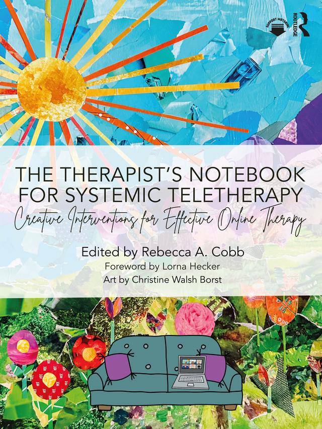 The Therapist’s Notebook for Systemic Teletherapy by Rebecca A. Cobb