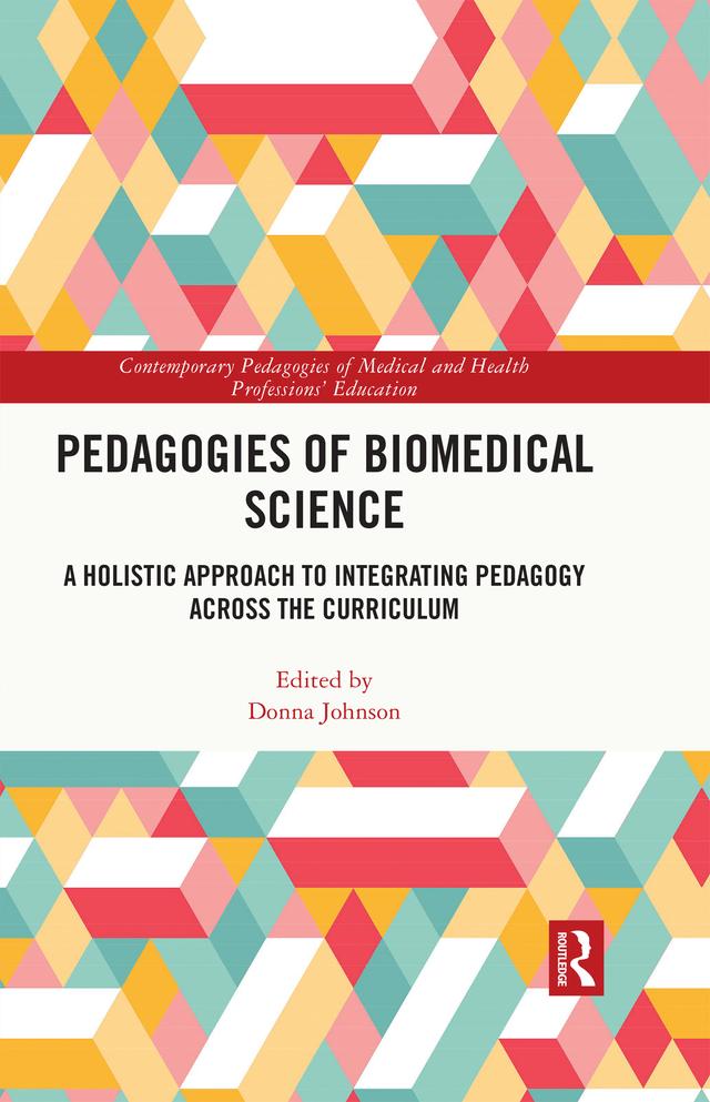 Pedagogies of Biomedical Science by Donna Johnson