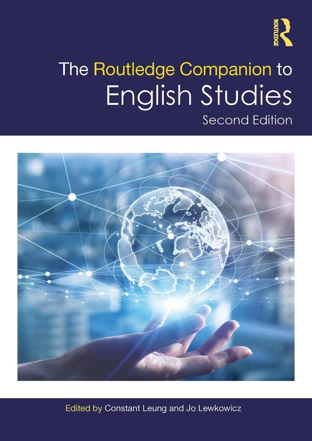 The Routledge Companion to English Studies by Constant Leung, Jo Lewkowicz