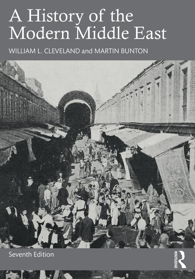 A History of the Modern Middle East by Martin Bunton, William L. Cleveland