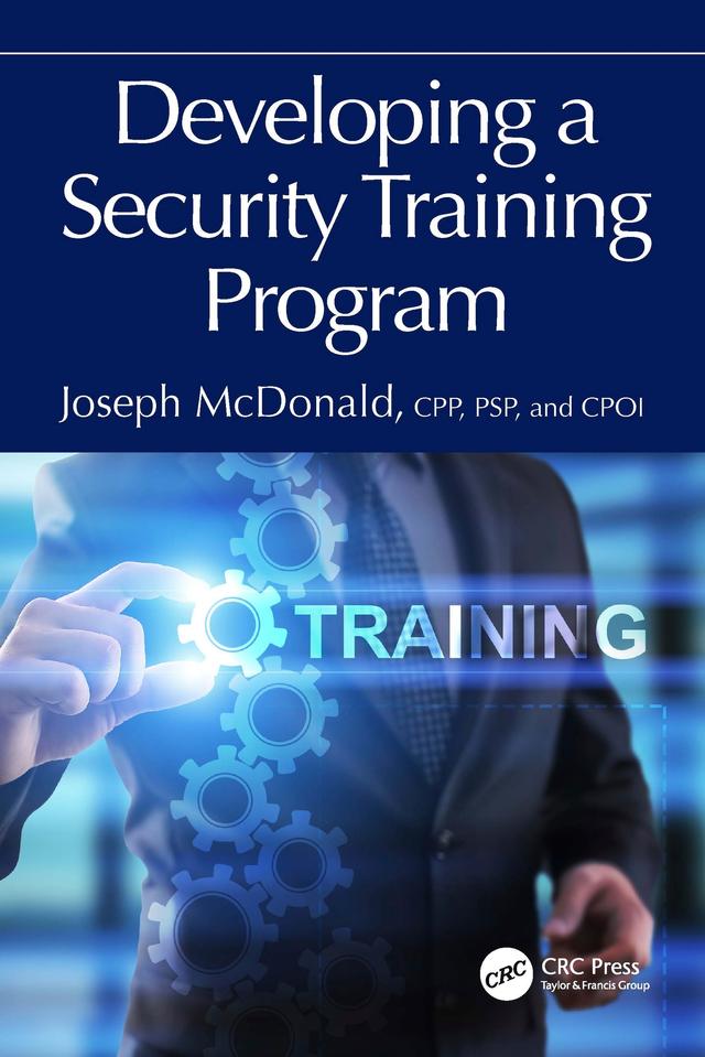 Developing a Security Training Program by Joseph McDonald