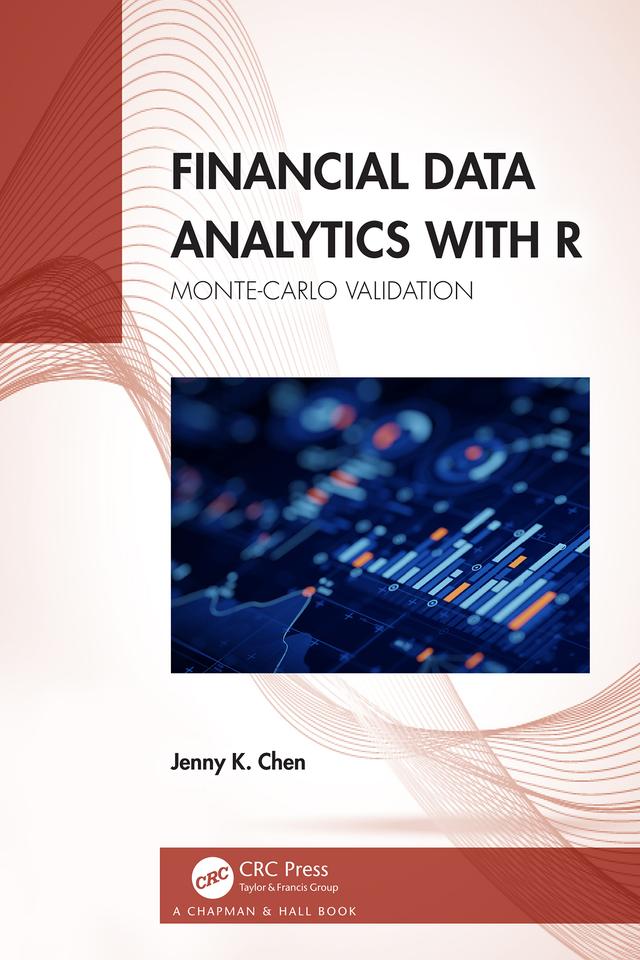 Financial Data Analytics with R by Jenny K. Chen