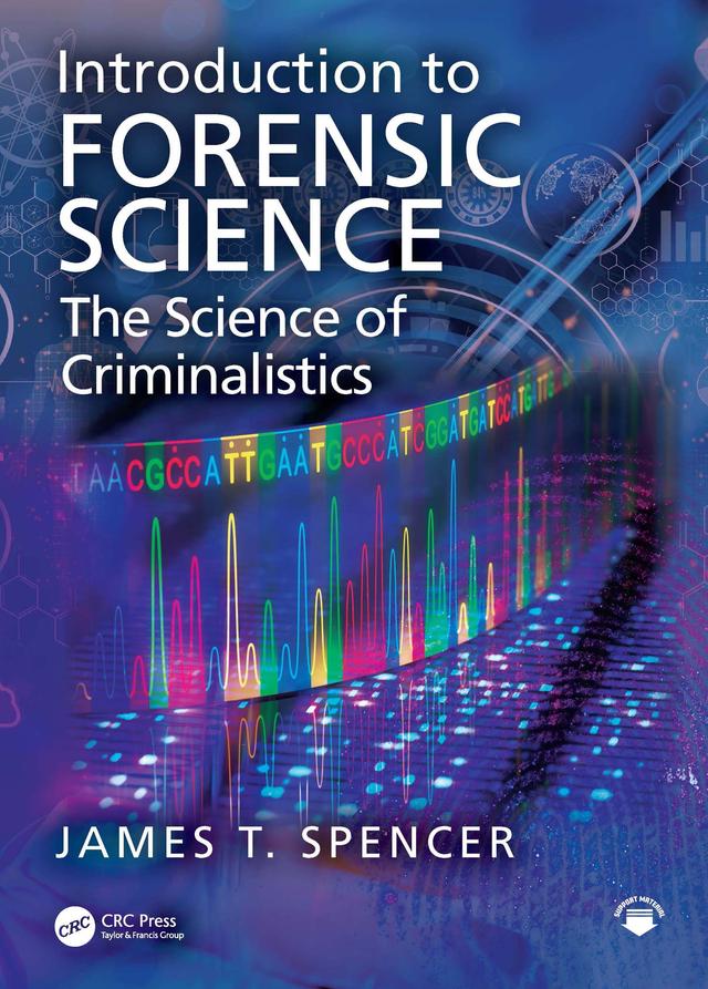 Introduction to Forensic Science by James T. Spencer