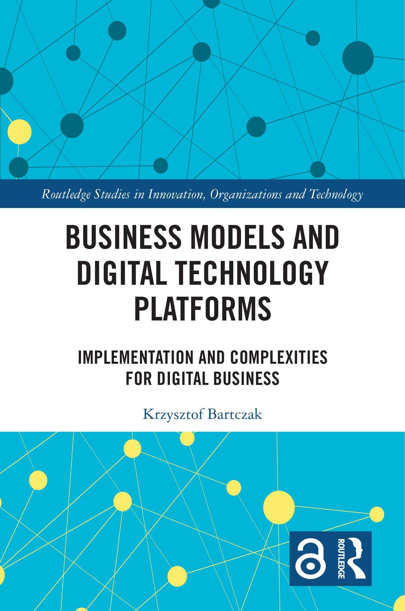 Business Models and Digital Technology Platforms