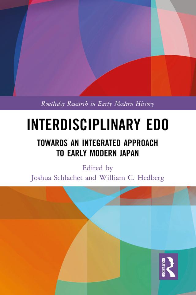 Interdisciplinary Edo by Joshua Schlachet, William C. Hedberg